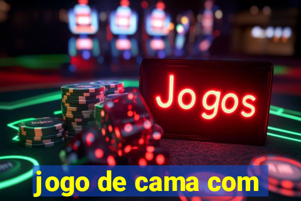 jogo de cama com